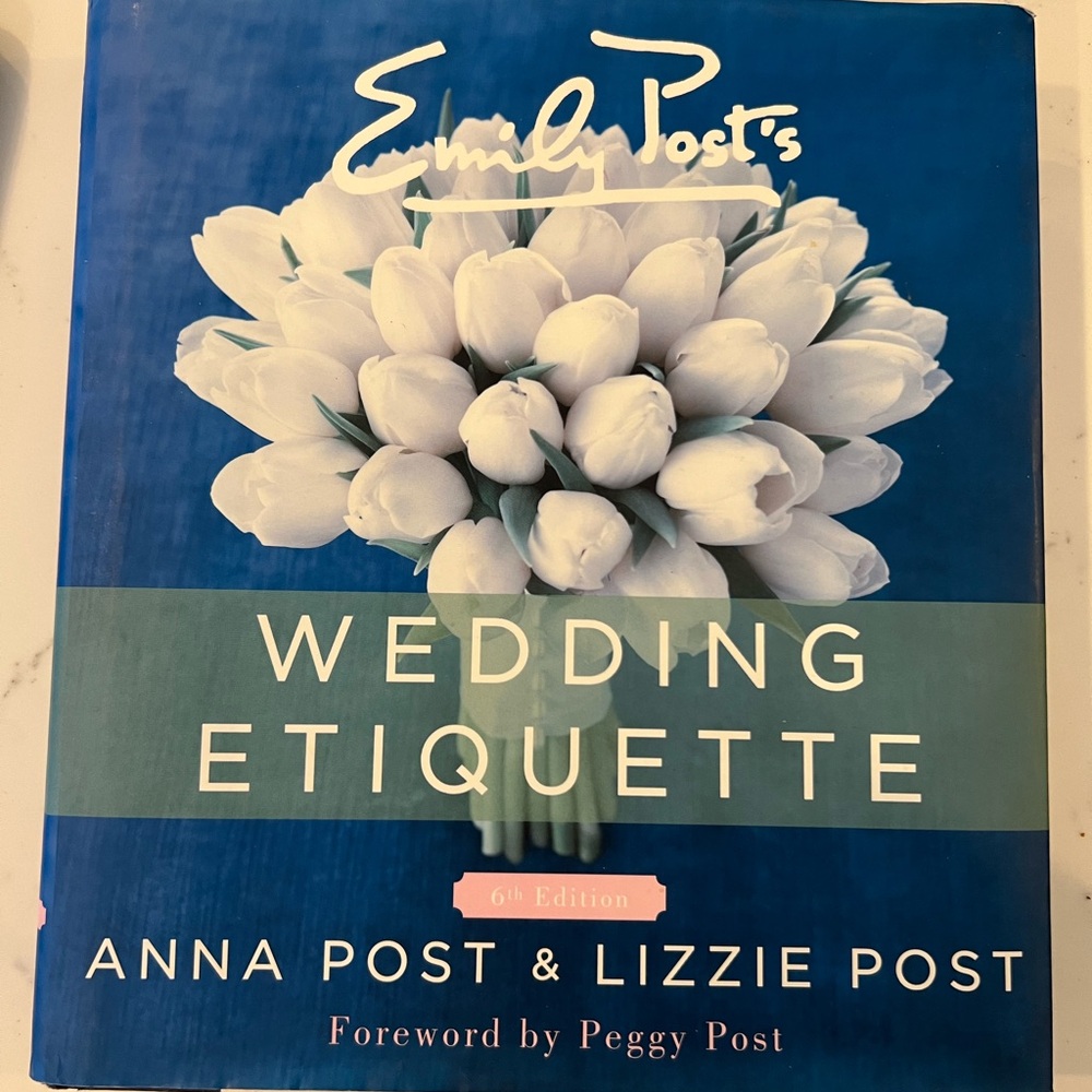 Emily Post's Wedding Etiquette Book by Anna Post & Lizzie Post